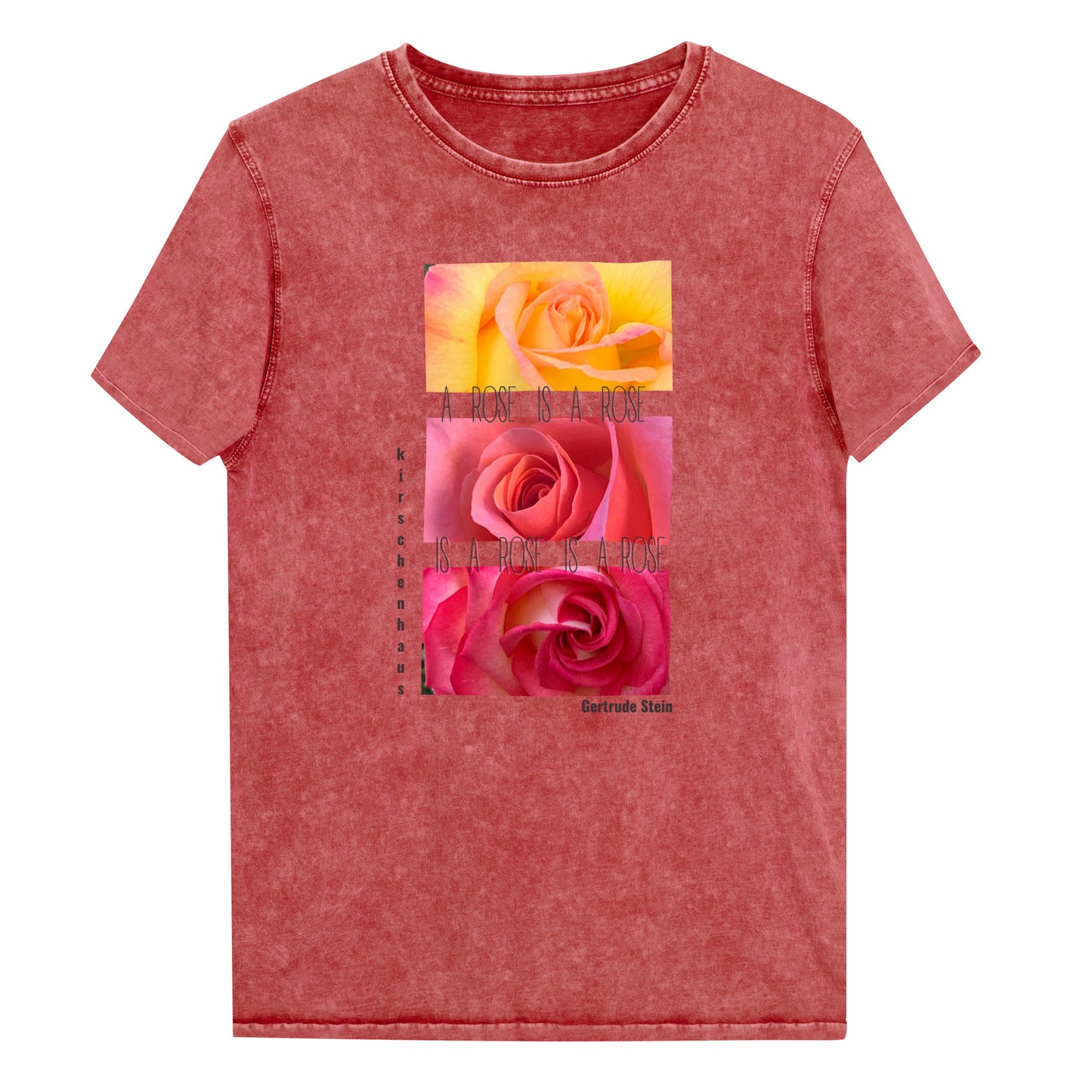 A ROSE IS A ROSE...! Gertrude Stein. Denim T-shirt, unisex